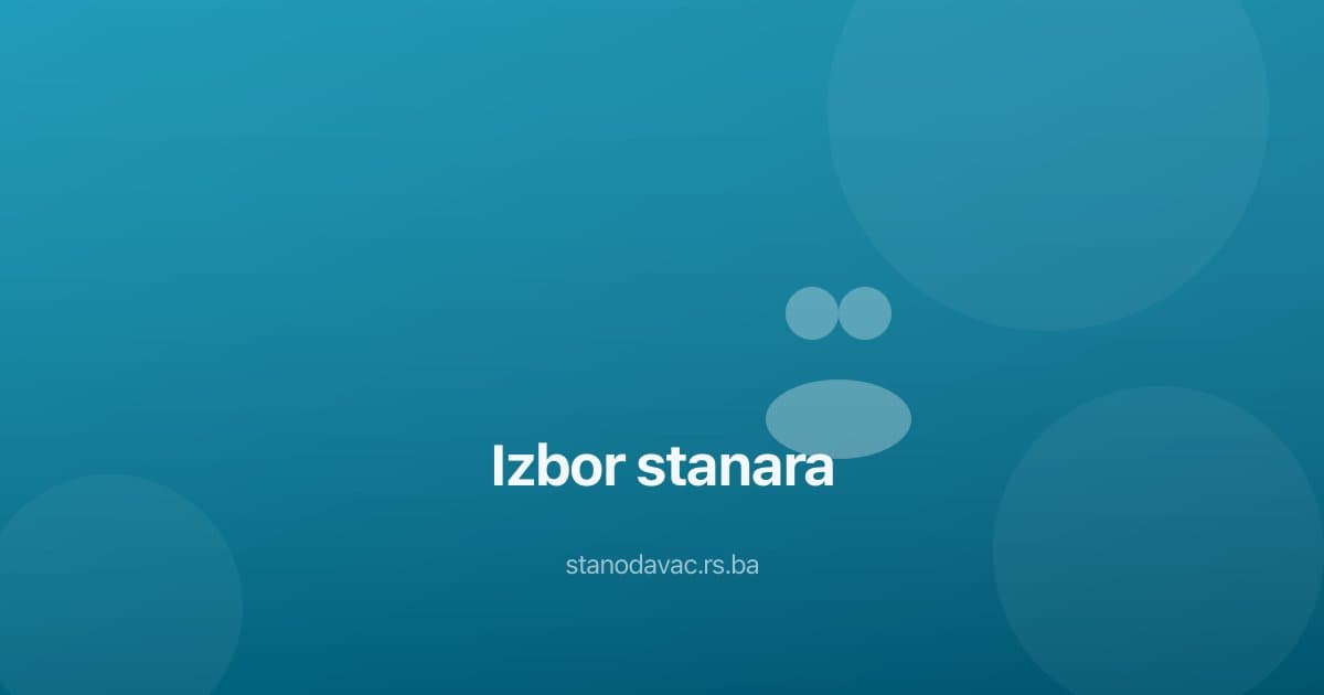 Kako izabrati dobrog stanara - vodič za stanodavce
