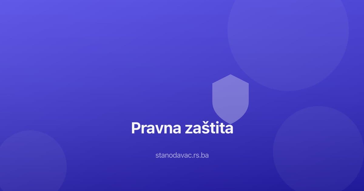 Pravna zaštita stanodavca u slučaju spora sa stanarom